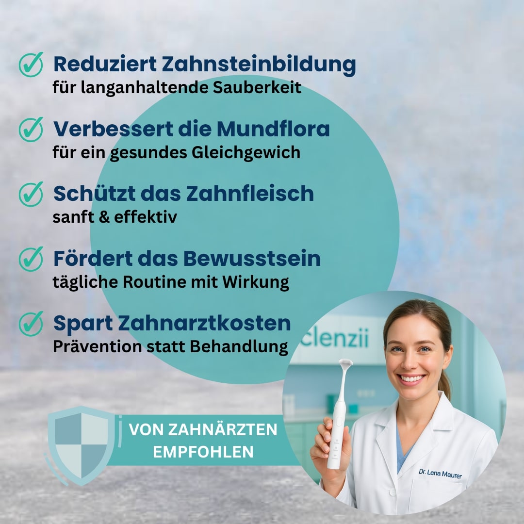 Zahnarztempfehlung für clenzii – Vorteile für gesunde Zähne, reduzierte Zahnsteinbildung und geringere Zahnarztkosten
